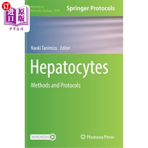 海外直订Hepatocytes: Methods and Protocols 肝细胞:方法和方案