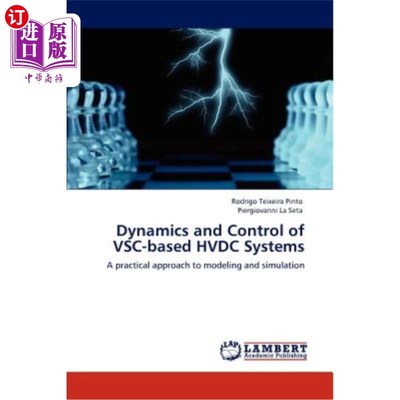 海外直订Dynamics and Control of VSC-based HVDC Systems 基于VSC的高压直流输电系统的动力学与控制
