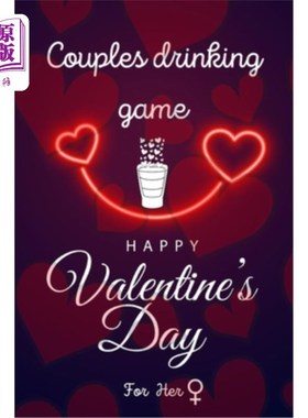 海外直订Happy Valentine's Day: Couples Drinking Game / 30 hilarious questions about him  情人节快乐:情侣喝酒游戏/关