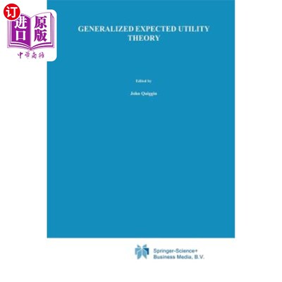 海外直订Generalized Expected Utility Theory: The Rank-Dependent Model 广义期望效用理论:等级依赖模型