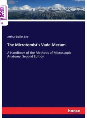 海外直订The Microtomist's Vade-Mecum 显微切割者的胎膜