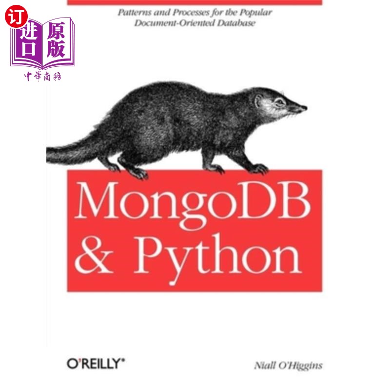 海外直订Mongodb and Python: Patterns and Processes for the Popular Document-Oriented Dat Mongodb和Py