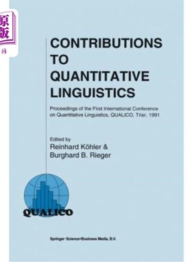 海外直订Contributions to Quantitative Linguistics: Proceedings of the First Internationa 《对数量语言学的贡献：一届数量