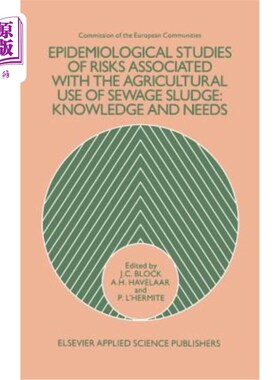 海外直订Epidemiological Studies of Risks Associated with the Agricultural Use of Sewage  与污水污泥农业利用相关风险