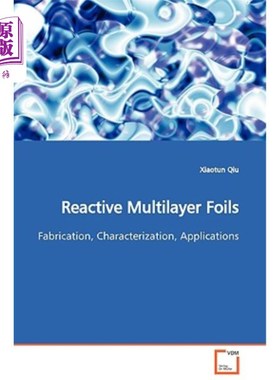 海外直订Reactive Multilayer Foils 反应性多层衬托