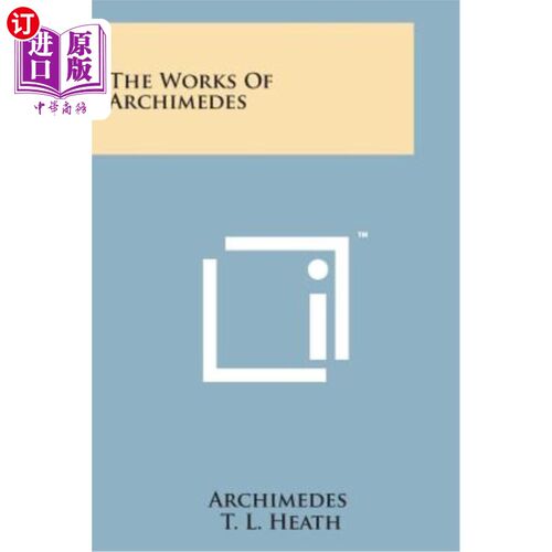 海外直订The Works of Archimedes 阿基米德的作品