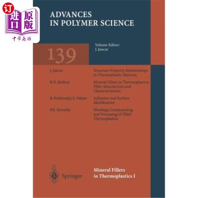 海外直订Mineral Fillers in Thermoplastics I: Raw Materials and Processing 热塑性塑料中的矿物填料I:原料和加工