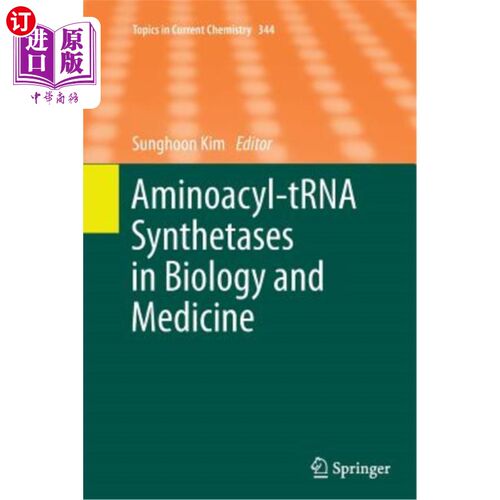 海外直订Aminoacyl-Trna Synthetases in Biology and Medicine 生物和医学中的氨酰-Trna合成酶