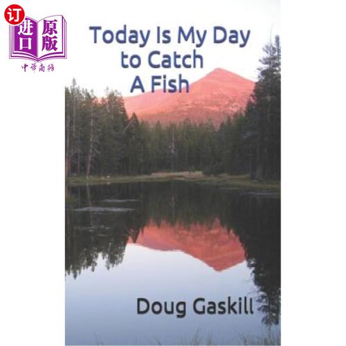 海外直订Today Is My Day to Catch a Fish 今天是我钓鱼的日子