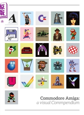 现货 Commodore Amiga视觉艺术合集 Commodore Amiga A Visual Commpendium 英文原版 Visual Compendium【中商原版】
