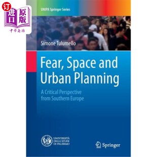 Perspective Space 海外直订Fear from 恐惧 Urban Europe and 空间与城市规划：来自南欧 Planning Southern Critical