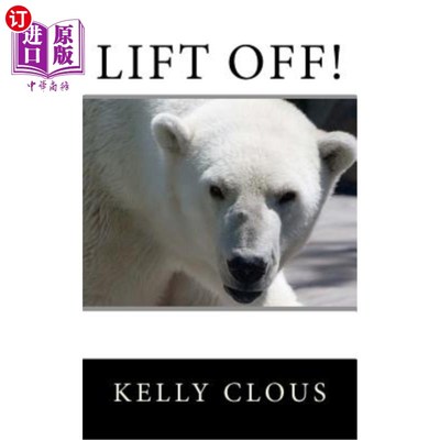 海外直订Liftoff!: Book One of the Fire and Flight Series 起飞预订火灾与飞行系列之一