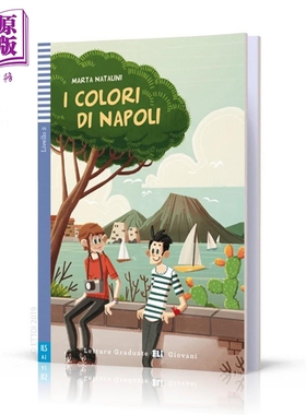 意大利语分级阅读读物 ELI Teen Readers Italian A2: I colori di Napoli 那不勒斯的色彩 含音频 意大利文原版【中商原版】