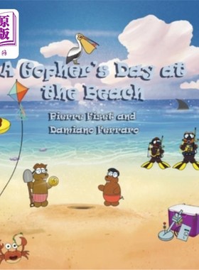 海外直订A Gopher`s Day At The Beach 在海滩上的地鼠一天