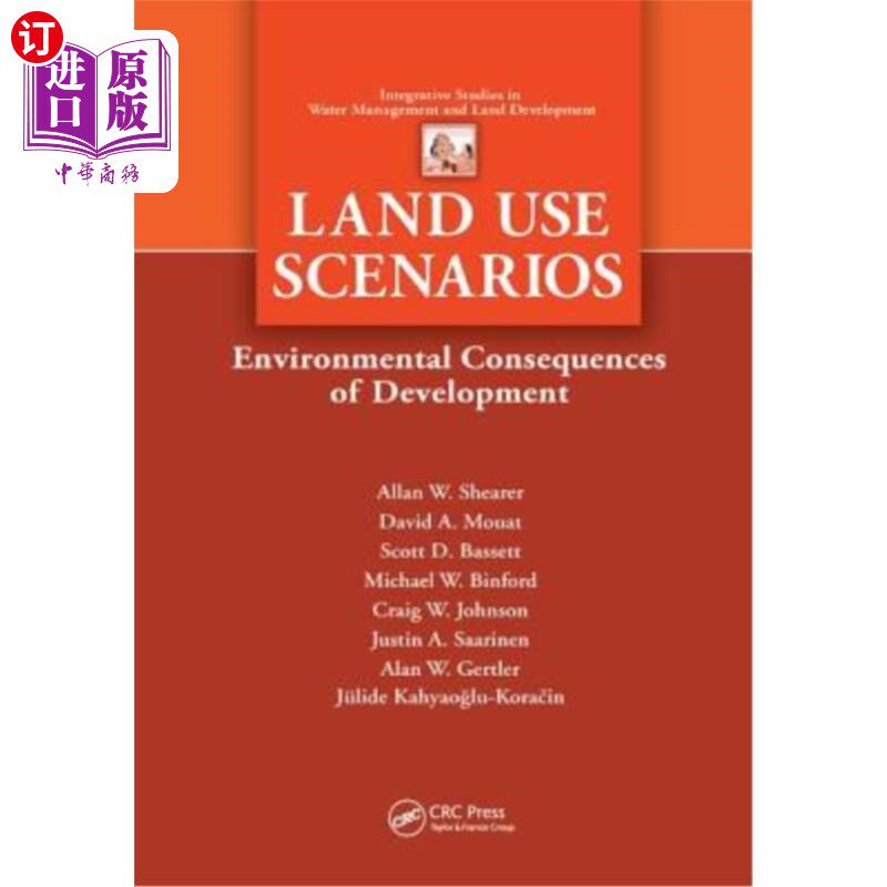 海外直订Land Use Scenarios: Environmental Consequences of Development 土地使用情景:发展的环境后果