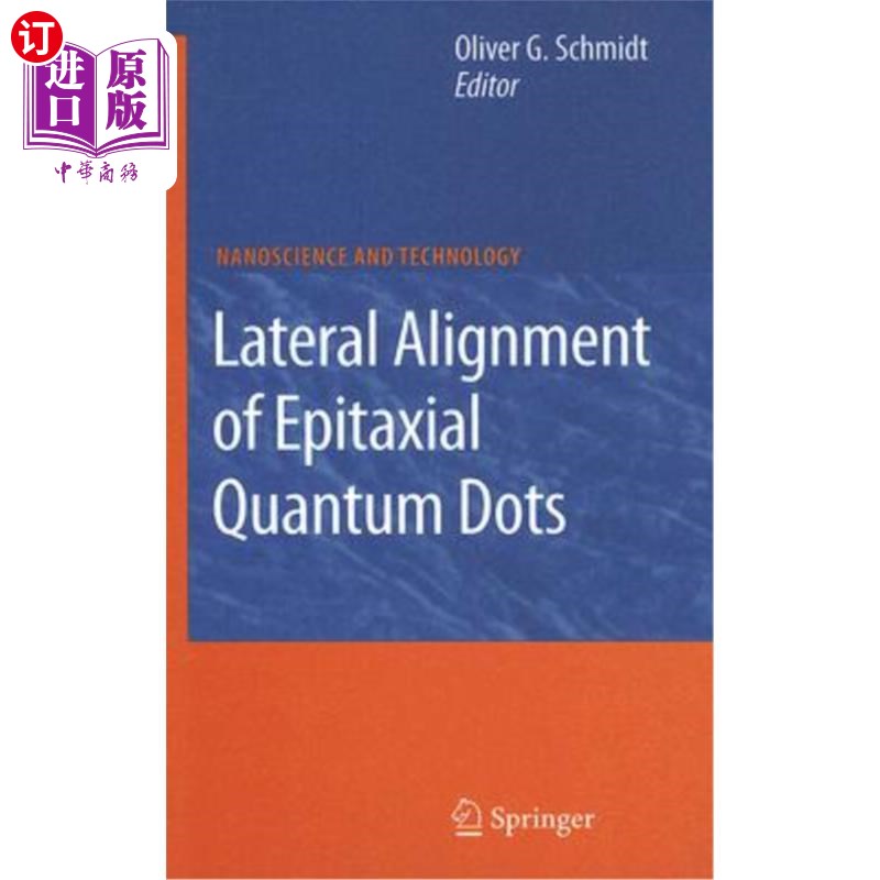 海外直订Lateral Alignment of Epitaxial Quantum Dots 外延量子点的横向取向