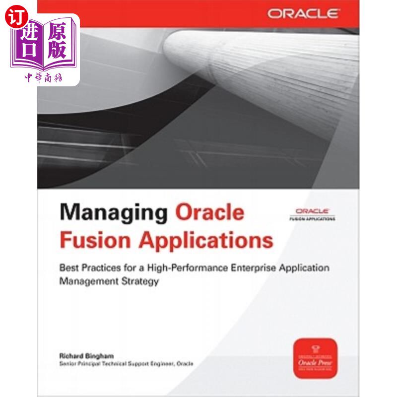 海外直订Managing Oracle Fusion Applications 管理Oracle Fusion应用程序