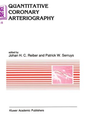 海外直订医药图书Quantitative Coronary Arteriography 定量冠状动脉造影术