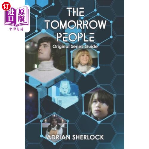 海外直订The Tomorrow People: Original Series Guide 《未来青年:原创系列指南