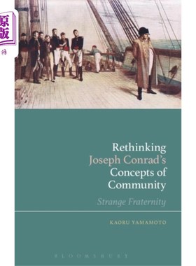 海外直订Rethinking Joseph Conrad's Concepts of Community 康拉德社区概念的再思考