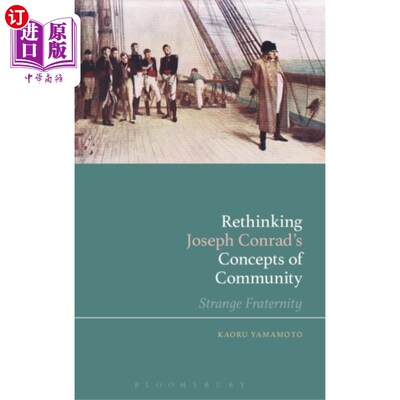 海外直订Rethinking Joseph Conrad's Concepts of Community 康拉德社区概念的再思考