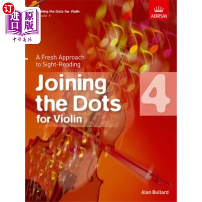 海外直订Joining the Dots for Violin, Grade 4 《小提琴连线》，四年级