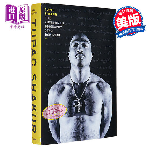 现货 图帕克 沙库尔 授权传记 英文原版 Tupac Shakur The Authorized Biography Staci Robinson 人物传记【中商原版】