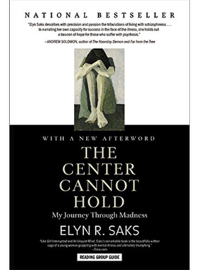 预售 无法支撑的中心 穿越疯狂 精神分裂个人史 The Center Cannot Hold 英文原版 Elyn R Saks 纪实文学【中商原版】