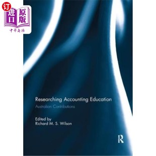 Australian Education Contributions 研究会计教育 贡献 海外直订Researching 澳大利亚 Accounting