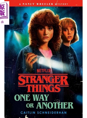 预售 怪奇物语小说 无论如何 英文原版 Stranger Things One Way or Another 怪奇物语周边 可搭怪奇物语立体书怪奇物语设定集