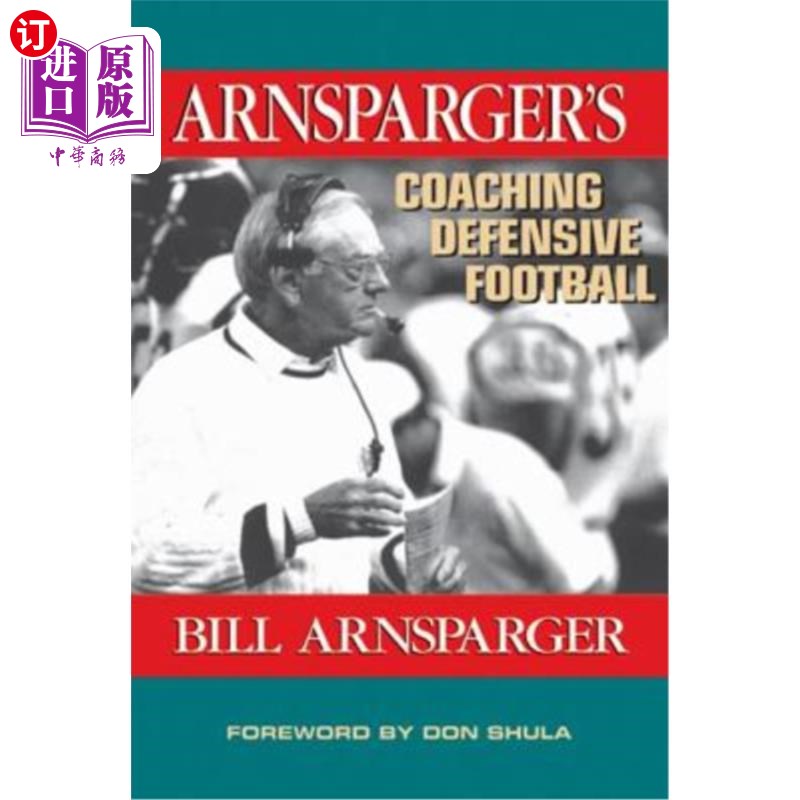 海外直订Arnsparger's Coaching Defensive Football Arnsparger的防守足球教练