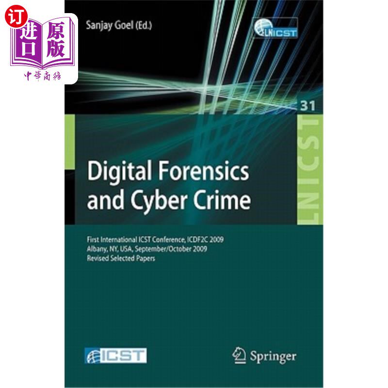 海外直订Digital Forensics and Cyber Crime: First International Icst Conference, Icdf2c 2 数字取证和犯罪：第一届
