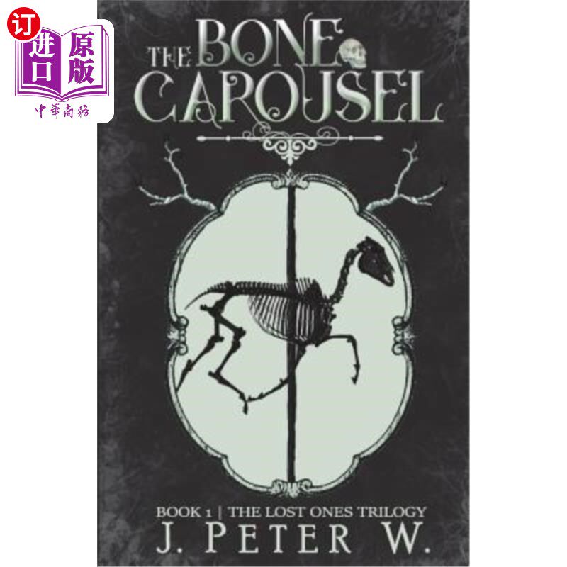 海外直订The Bone Carousel 骨转盘
