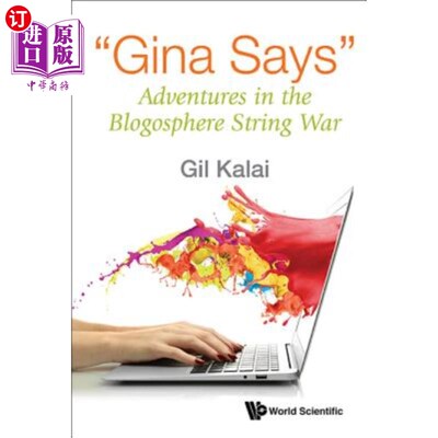 海外直订Gina Says: Adventures in the Blogosphere String War 吉娜说：博客圈中的冒险字符串战