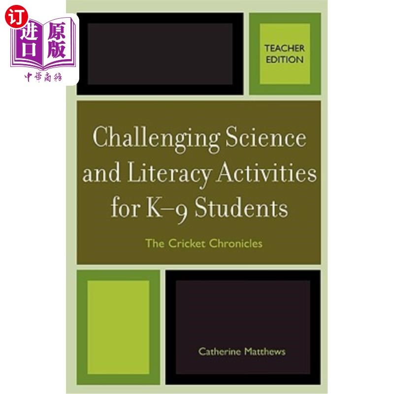 海外直订Challenging Science and Literacy Activities for K-9 Students - The Cricket Chron 挑战K-9学生的科学和识字活动