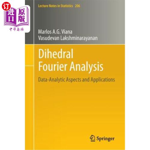 海外直订Dihedral Fourier Analysis: Data-Analytic Aspects and Applications 二面体傅立叶分析：数据分析方面及应用