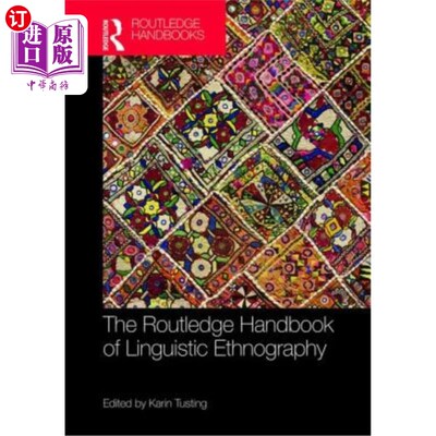 海外直订The Routledge Handbook of Linguistic Ethnography 劳特利奇语言民族志手册