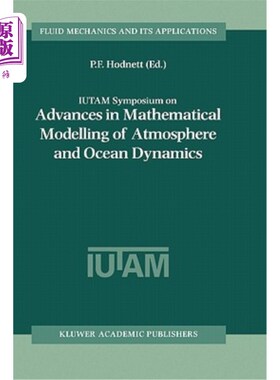 海外直订Iutam Symposium on Advances in Mathematical Modelling of Atmosphere and Ocean Dy Iutam大气和海洋动力学数学