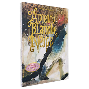 现货 法文版 再见白雪公主 Adieu Blanche Neige 法文原版 Beatrice Alemagna 小语种读物 文学【中商原版】