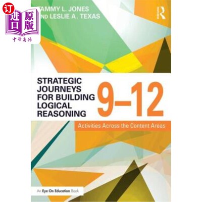 海外直订Strategic Journeys for Building Logical Reasoning, 9-12: Activities Across the C 构建逻辑推理的战略之旅，9-