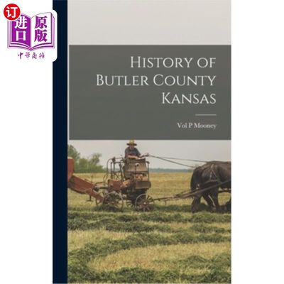 海外直订History of Butler County Kansas 堪萨斯州巴特勒县的历史