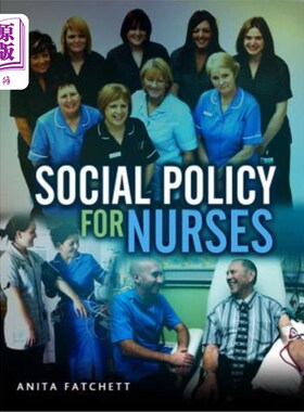 海外直订医药图书Social Policy for Nurses 护士社会政策