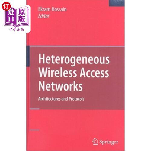 海外直订Heterogeneous Wireless Access Networks: Architectures and Protocols 异构无线接入:体系结构和协议
