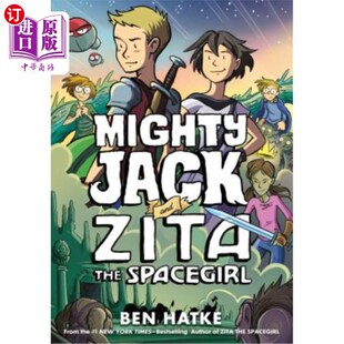 海外直订Mighty Jack and Zita the Spacegirl 强大的杰克和太空女孩齐塔