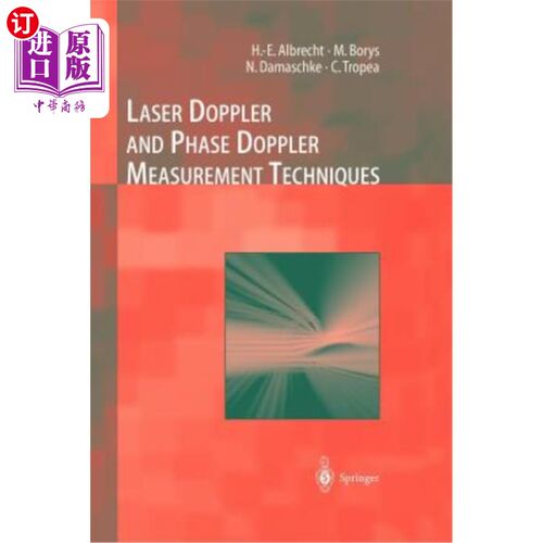 海外直订Laser Doppler and Phase Doppler Measurement Techniques 激光多普勒和相位多普勒测量技术