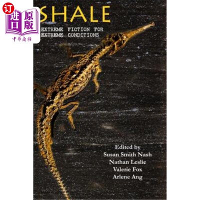 海外直订Shale: Extreme Fiction for Extreme Conditions 页岩:极端条件下的极端虚构
