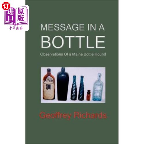 海外直订Message In a Bottle: Observations From a Maine Bottle Hound 瓶子里的信息：缅因州猎犬的观察