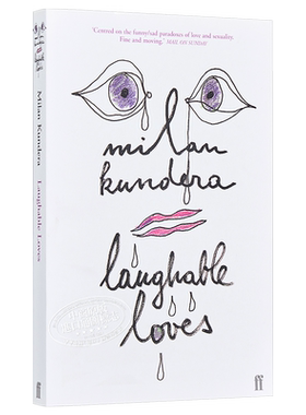 现货 米兰 昆德拉 可笑的爱 英文版 英文原版 Laughable Loves Milan Kundera 文学小说书【中商原版】