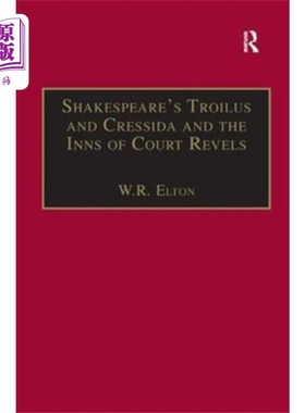 海外直订Shakespeare's Troilus and Cressida and the Inns ... 莎士比亚的《特洛伊鲁斯与克雷西达》和《宫廷酒馆狂欢》