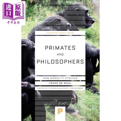 现货 灵长目与哲学家 道德是怎样演化出来的 Primates and Philosophers 英文原版 Frans de Waal 弗朗斯 德瓦尔【中商原版】